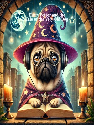 cover image of Harry Potter and the Tale of the Very Old Dog